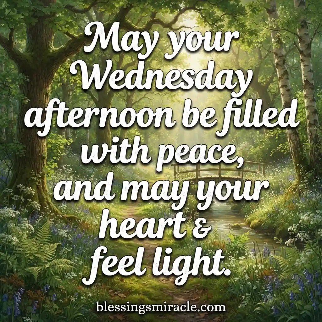Wednesday Afternoon Blessings